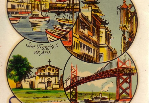 San Francisco Fisherman s Wharf Chinatown San Francisco de Asis Golden Gate Bridge